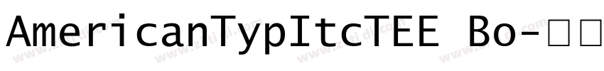 AmericanTypItcTEE Bo字体转换